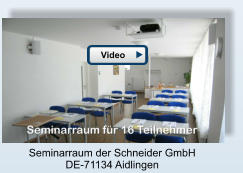 Video Video Seminarraum der Schneider GmbH DE-71134 Aidlingen